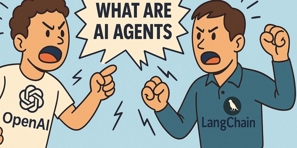 What Exactly Are AI Agents? Why OpenAI and LangChain Are Fighting Over Their Definition?