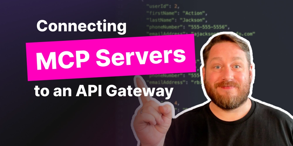 Connecting MCP Servers to an API Gateway