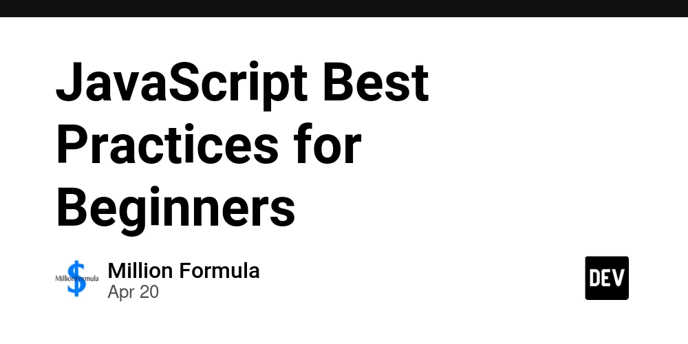 JavaScript Best Practices for Beginners