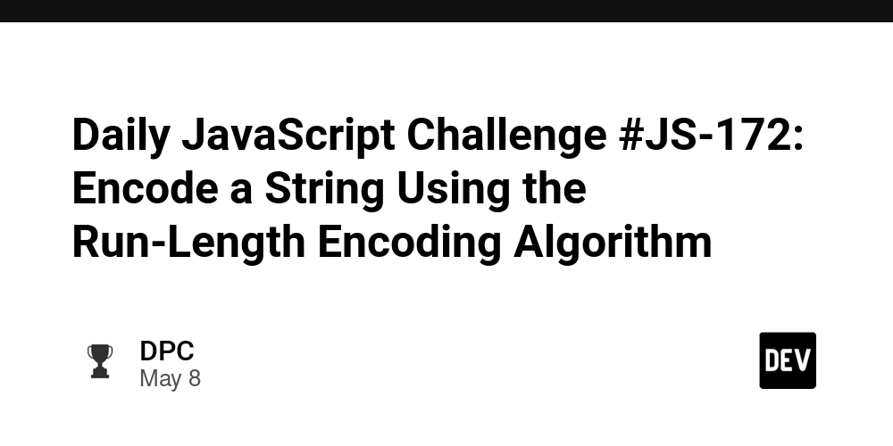 Daily JavaScript Challenge #JS-172: Encode a String Using the Run-Length Encoding Algorithm