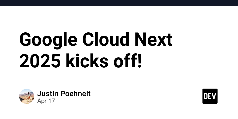 Google Cloud Next 2025 kicks off!