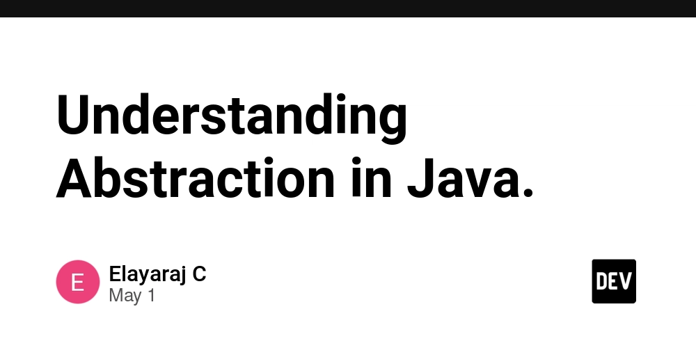 Understanding Abstraction in Java.