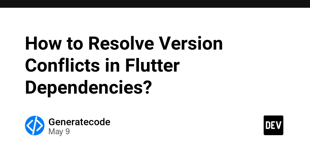How to Resolve Version Conflicts in Flutter Dependencies?
