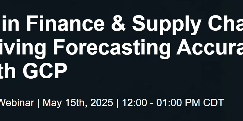 AI in Finance & Supply Chain: Driving Forecasting Accuracy with Google Cloud Platform (GCP)