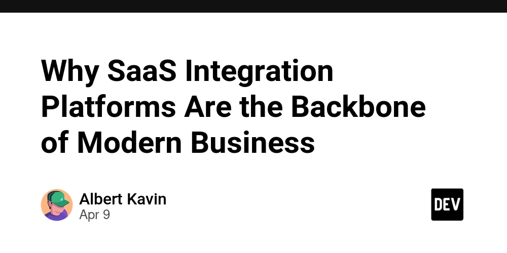 Why SaaS Integration Platforms Are the Backbone of Modern Business