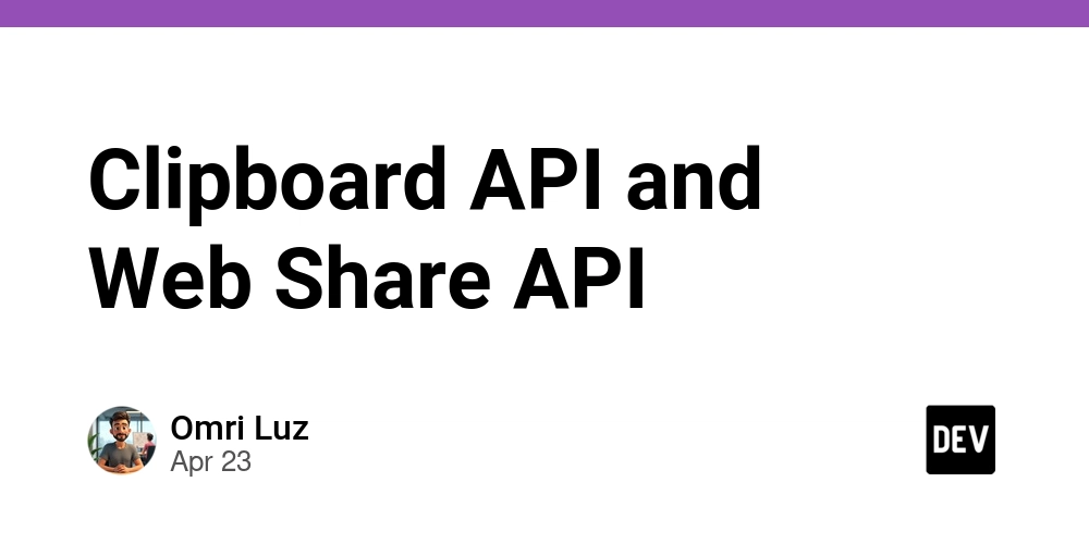 Clipboard API and Web Share API