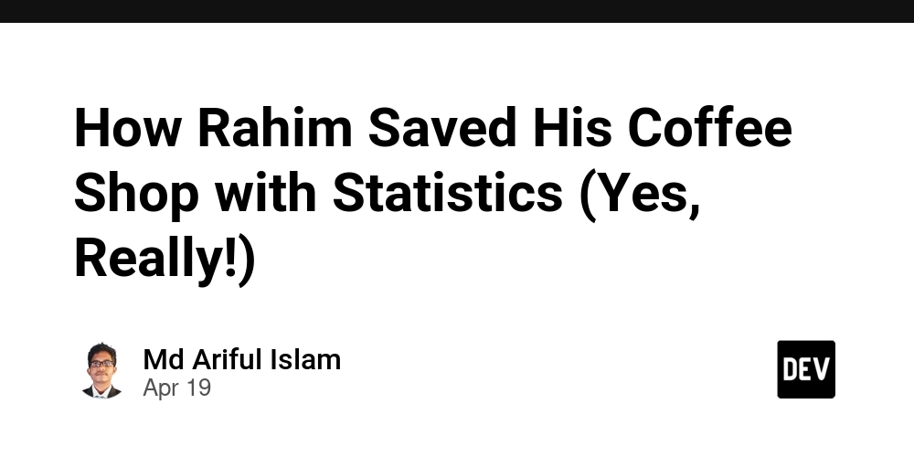 How Rahim Saved His Coffee Shop with Statistics (Yes, Really!)