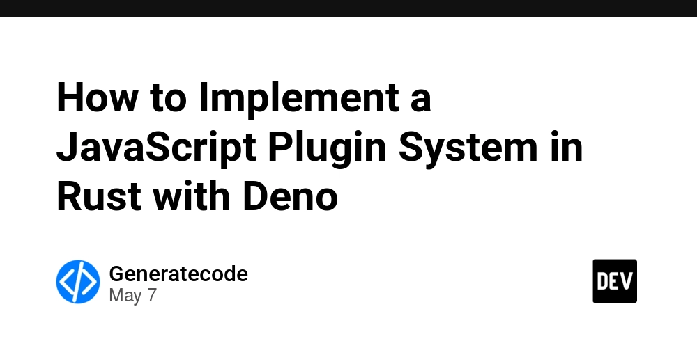 How to Implement a JavaScript Plugin System in Rust with Deno