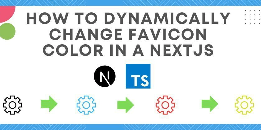 How to Dynamically Change Favicon Color in a NextJS
