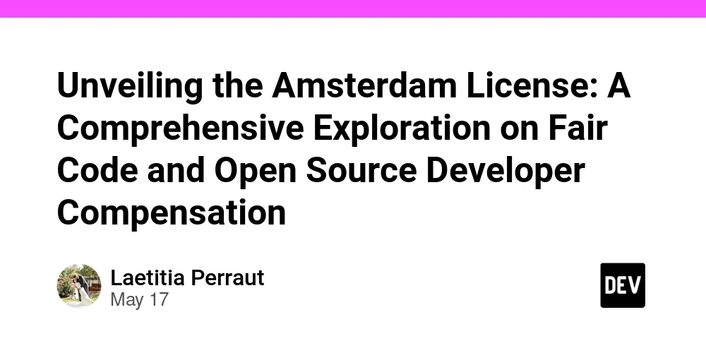 Unveiling the Amsterdam License: A Comprehensive Exploration on Fair Code and Open Source Developer Compensation