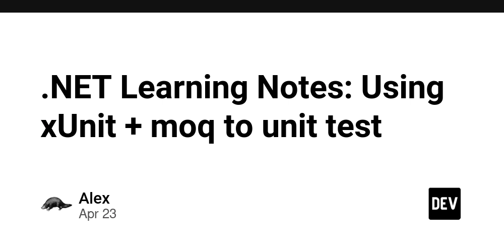 .NET Learning Notes: Using xUnit + moq to unit test