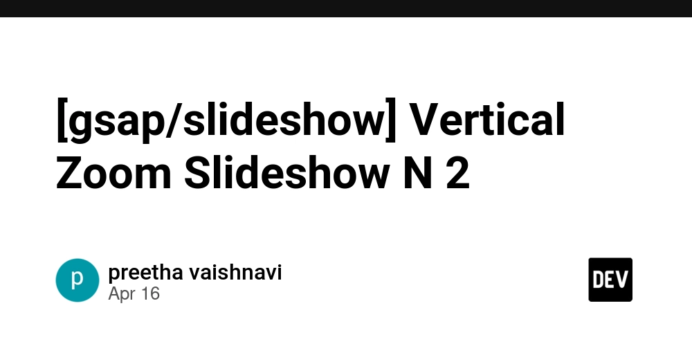 [gsap/slideshow] Vertical Zoom Slideshow N 2