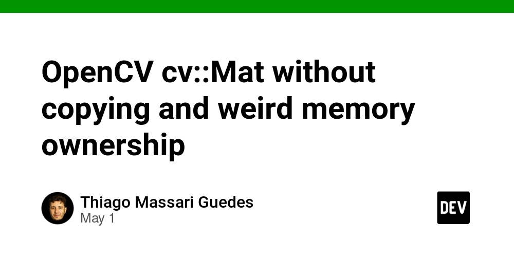 OpenCV cv::Mat without copying and weird memory ownership