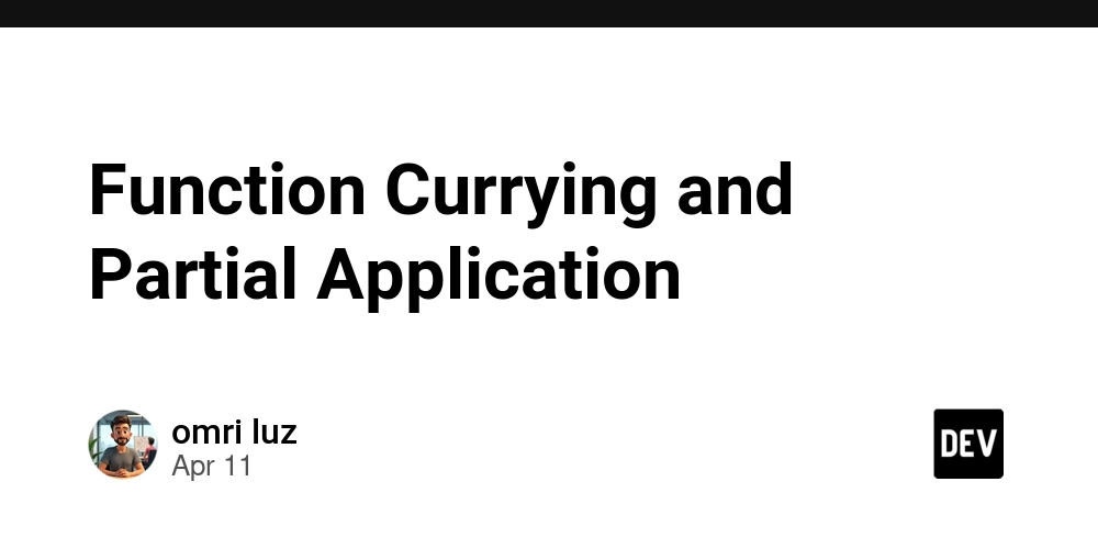 Function Currying and Partial Application