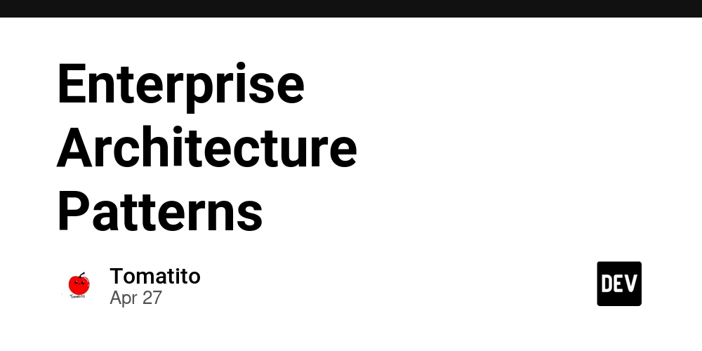 Enterprise Architecture Patterns