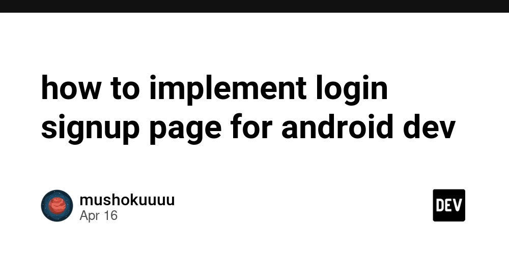 how to implement login signup page for android dev