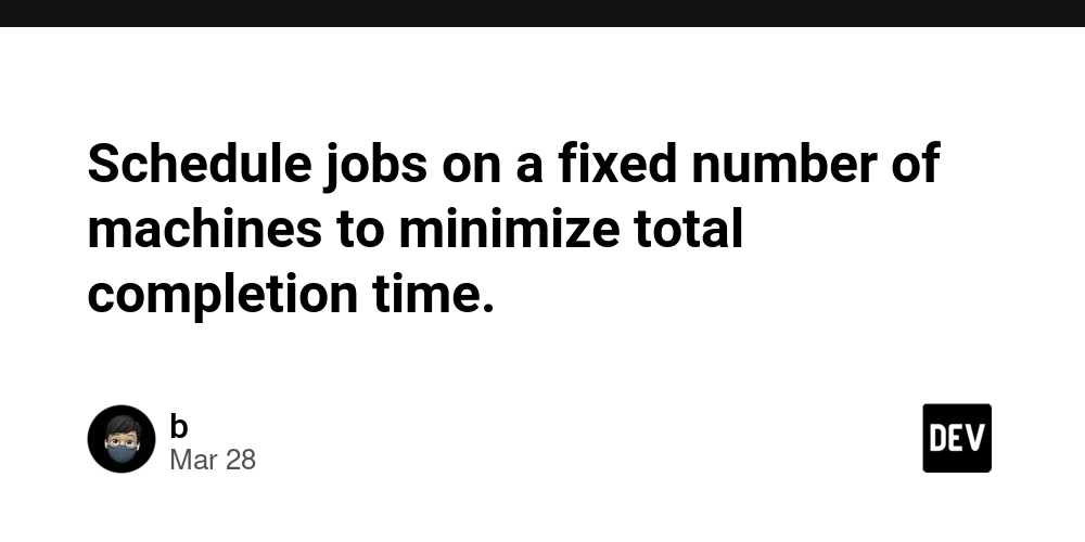 Schedule jobs on a fixed number of machines to minimize total completion time.