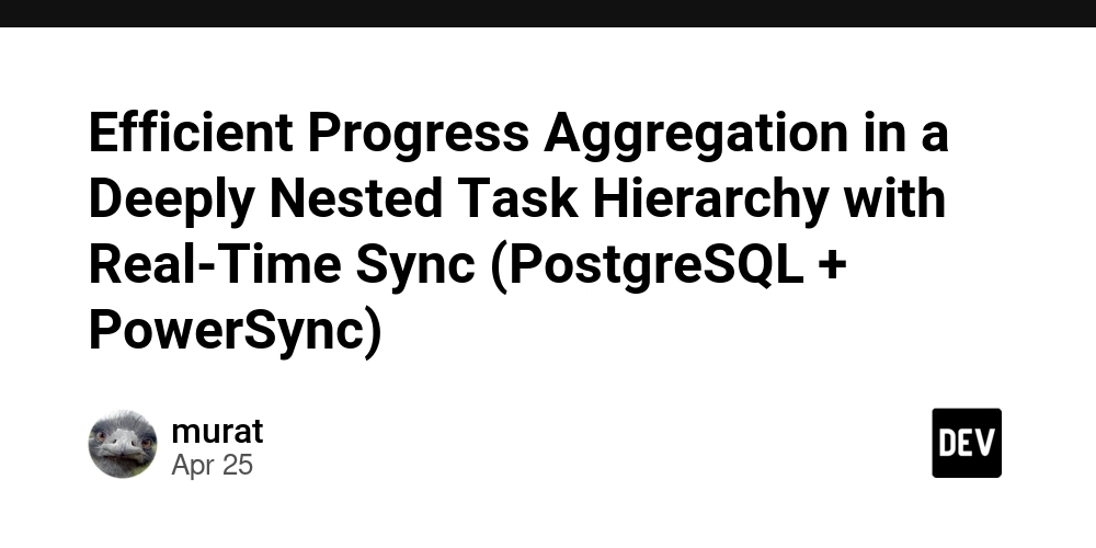 Efficient Progress Aggregation in a Deeply Nested Task Hierarchy with Real-Time Sync (PostgreSQL + PowerSync)