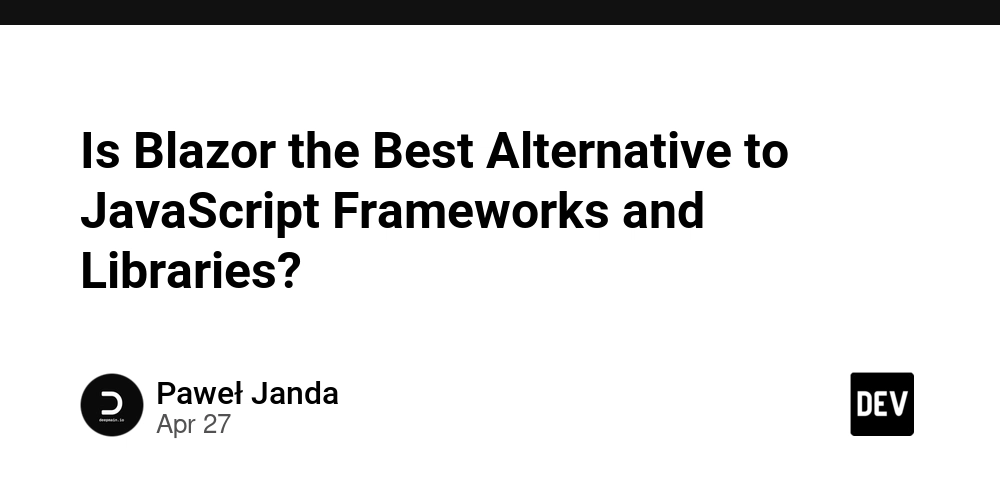 Is Blazor the Best Alternative to JavaScript Frameworks and Libraries?