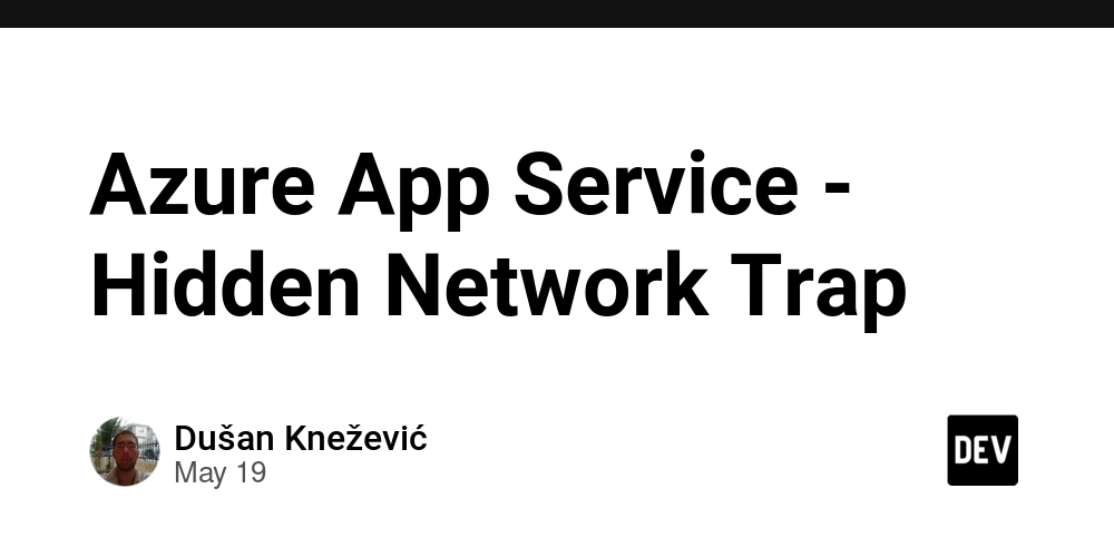Azure App Service - Hidden Network Trap
