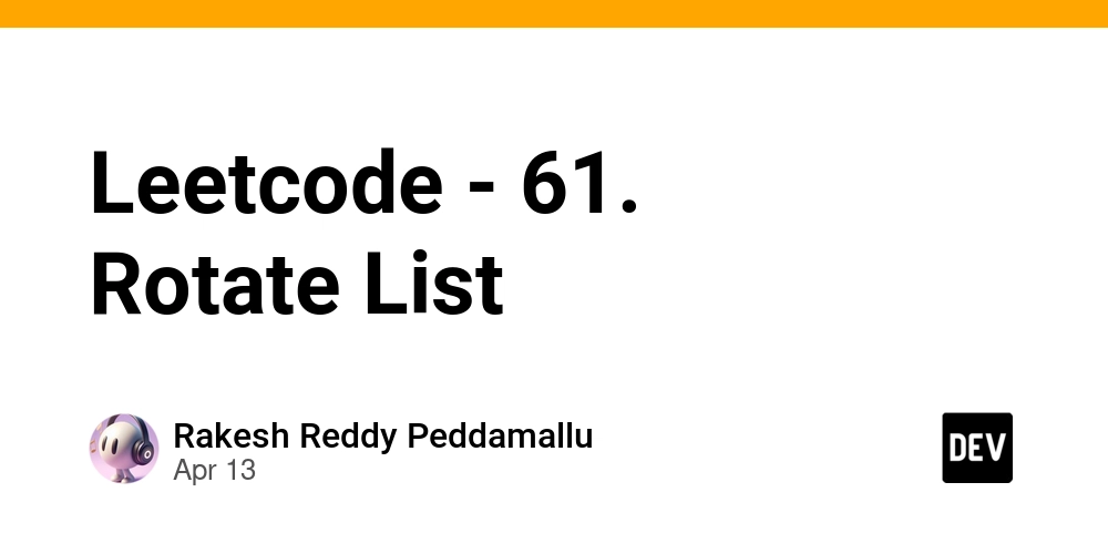 Leetcode - 61. Rotate List