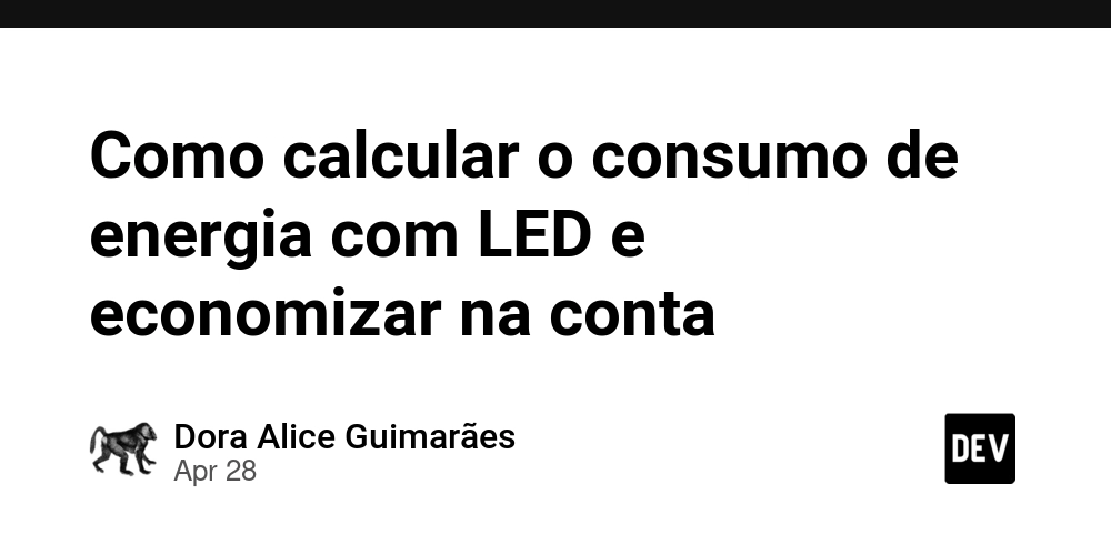 Como calcular o consumo de energia com LED e economizar na conta