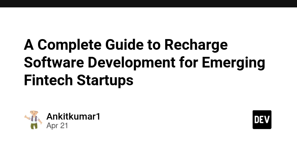 A Complete Guide to Recharge Software Development for Emerging Fintech Startups