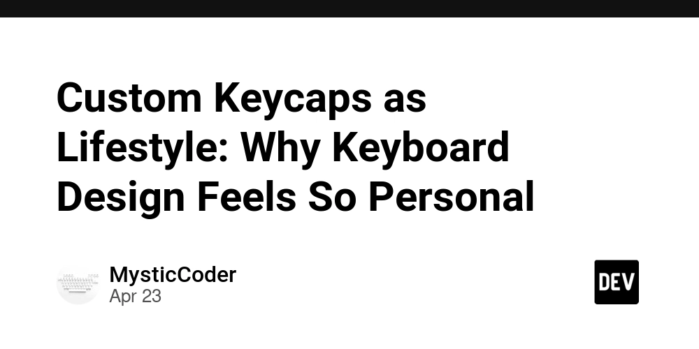 Custom Keycaps as Lifestyle: Why Keyboard Design Feels So Personal