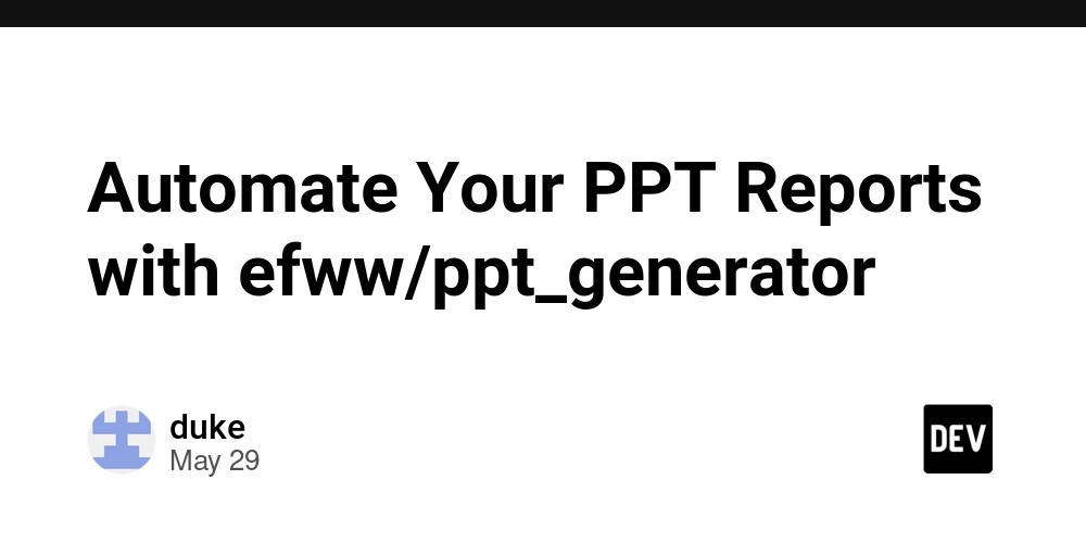 Automate Your PPT Reports with efww/ppt_generator