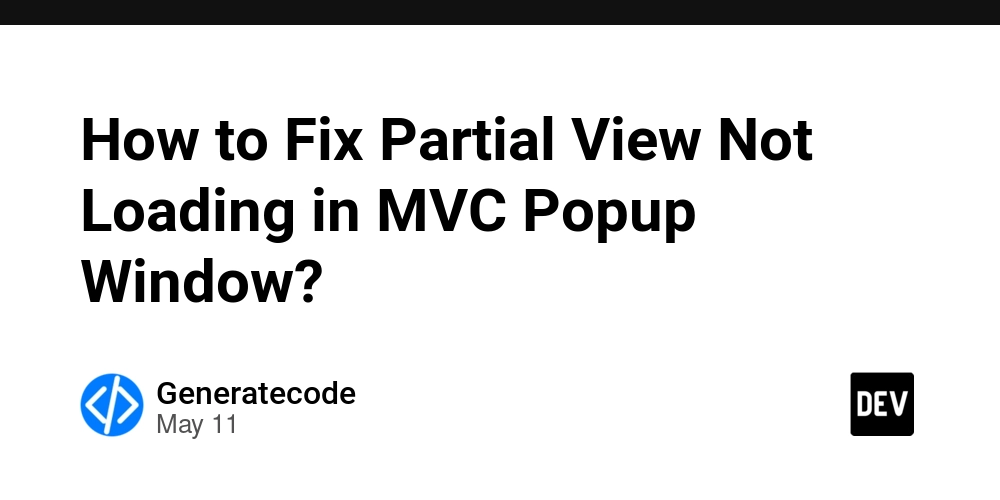 How to Fix Partial View Not Loading in MVC Popup Window?