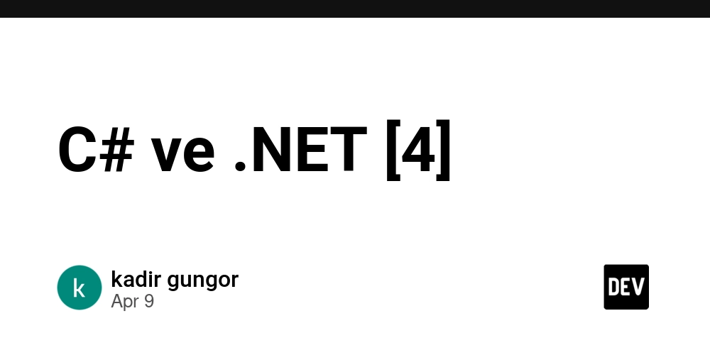 C# ve .NET [4]