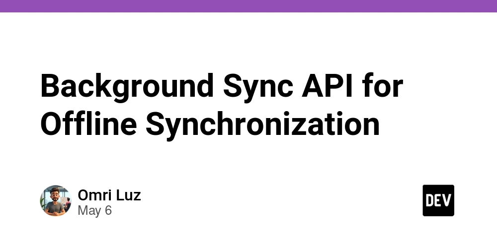 Background Sync API for Offline Synchronization