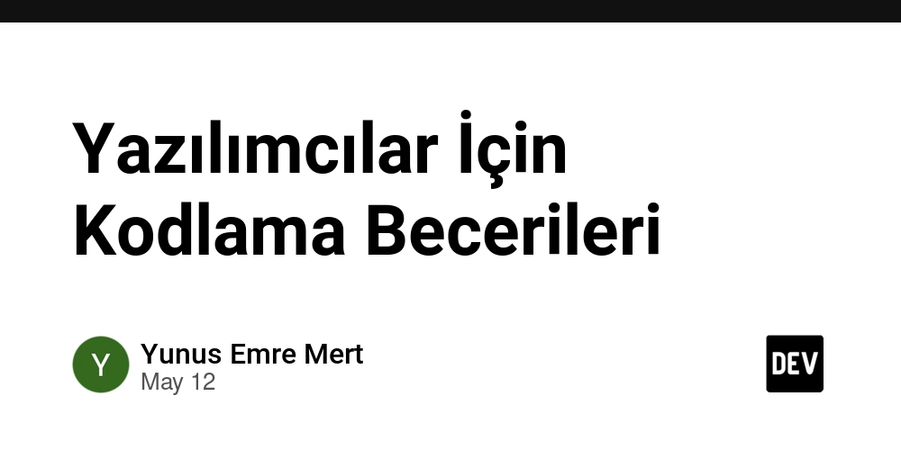 Yazılımcılar İçin Kodlama Becerileri