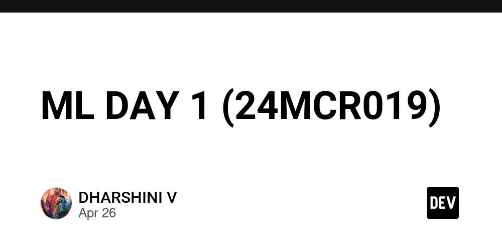 ML DAY 1 (24MCR019)