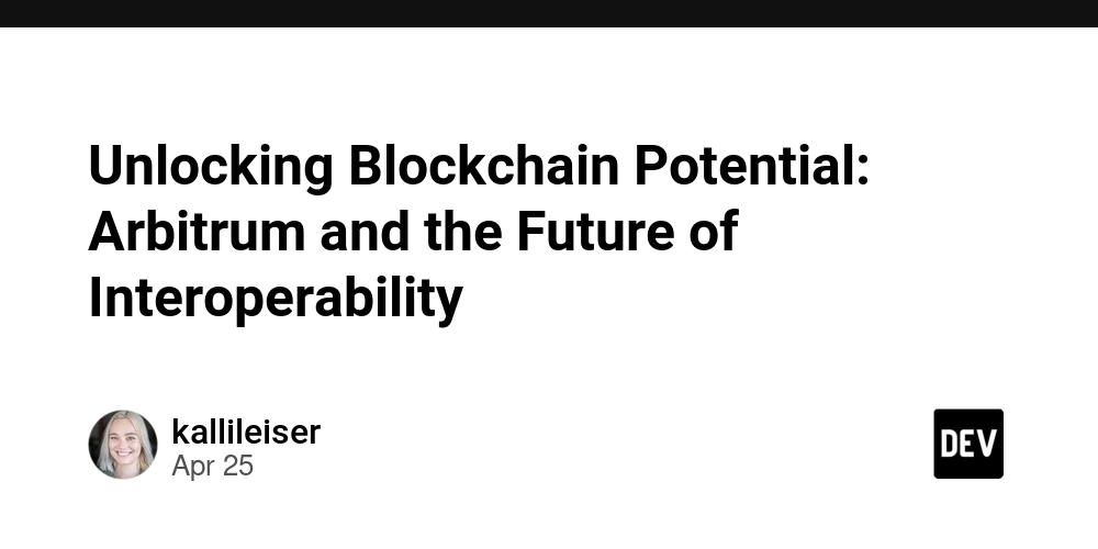 Unlocking Blockchain Potential: Arbitrum and the Future of Interoperability