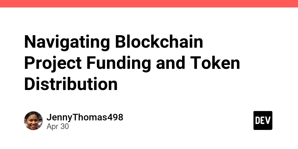 Navigating Blockchain Project Funding and Token Distribution
