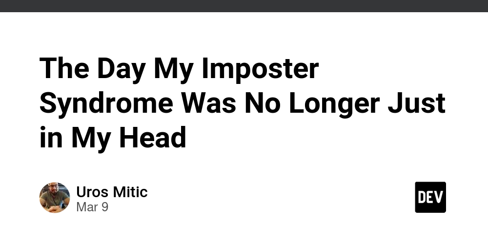 The Day My Imposter Syndrome Was No Longer Just in My Head