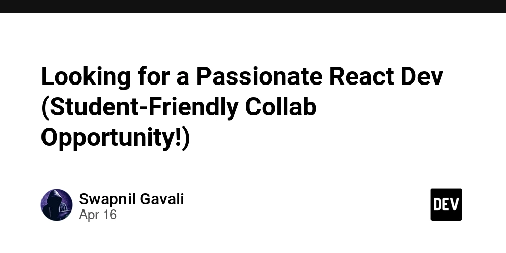 Looking for a Passionate React Dev (Student-Friendly Collab Opportunity!)
