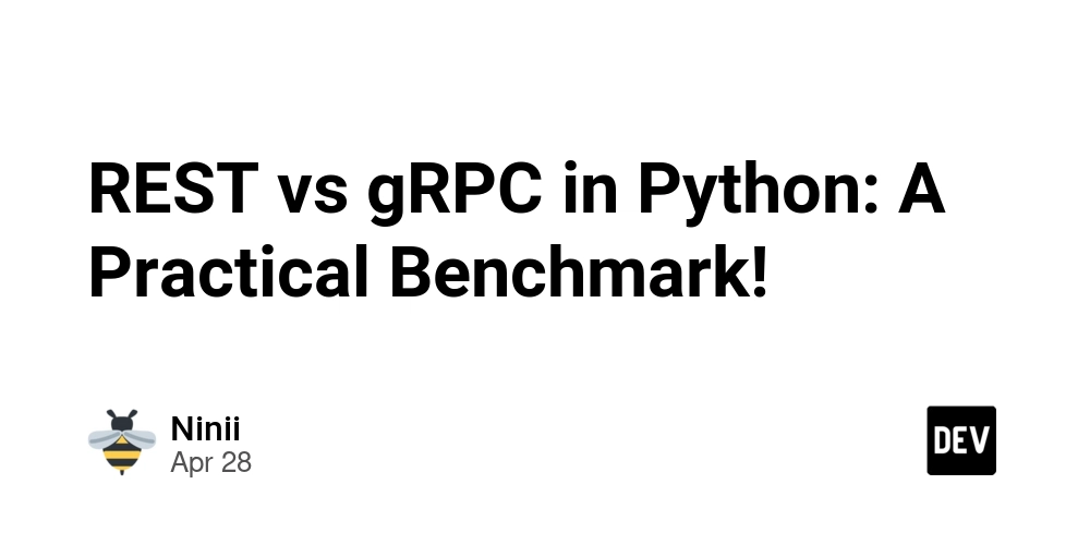 REST vs gRPC in Python: A Practical Benchmark!