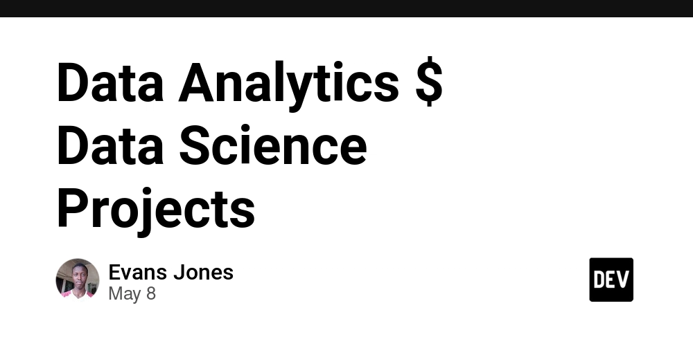 Data Analytics $ Data Science Projects