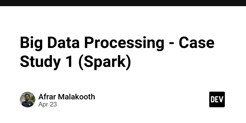 Big Data Processing - Case Study 1 (Spark)