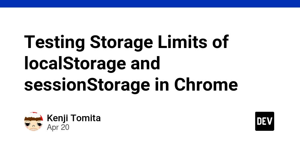 Testing Storage Limits of localStorage and sessionStorage in Chrome