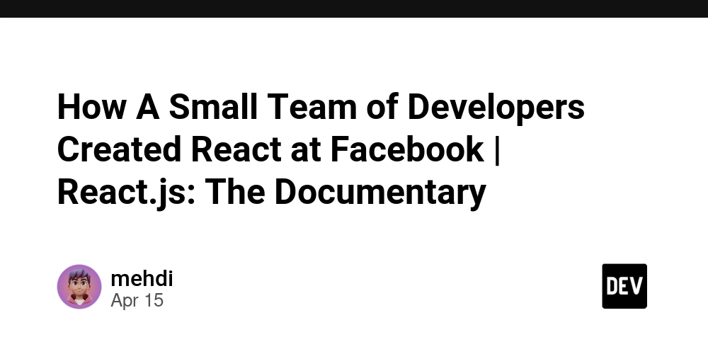 How A Small Team of Developers Created React at Facebook | React.js: The Documentary