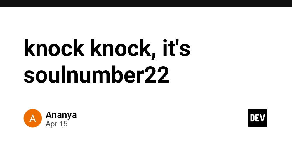 knock knock, it's soulnumber22