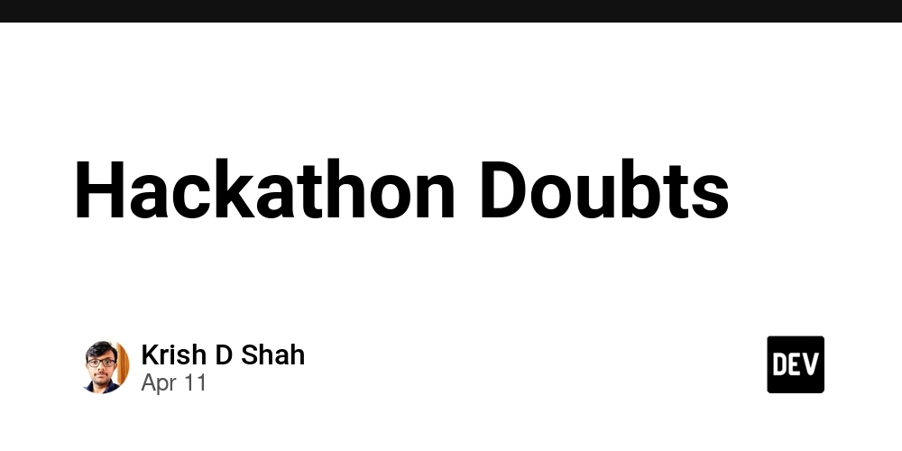 Hackathon Doubts
