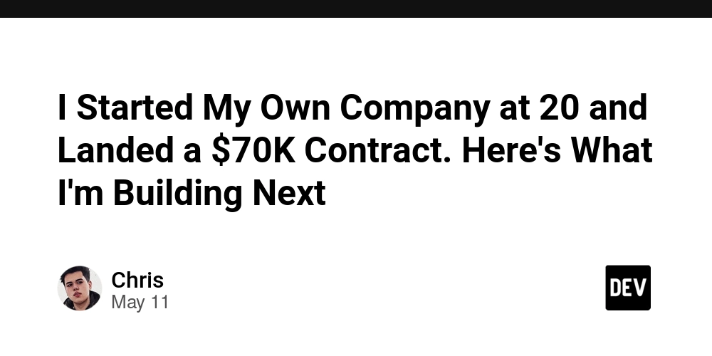 I Started My Own Company at 20 and Landed a $70K Contract. Here's What I'm Building Next