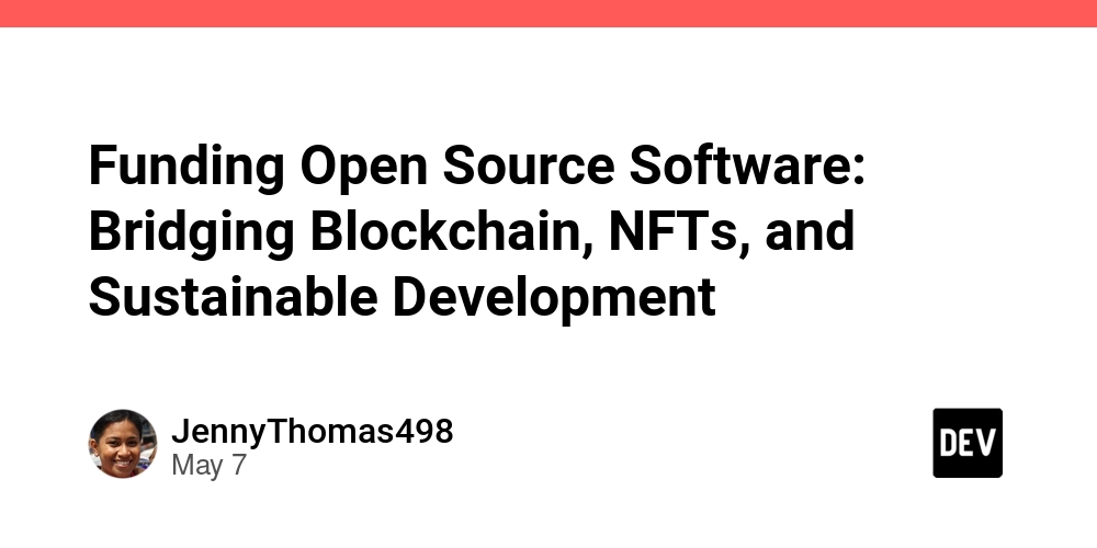 Funding Open Source Software: Bridging Blockchain, NFTs, and Sustainable Development