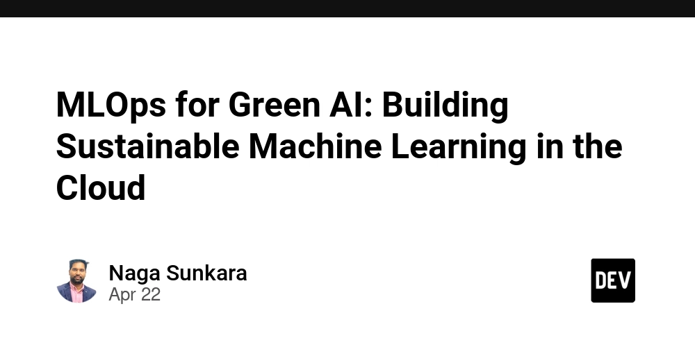 MLOps for Green AI: Building Sustainable Machine Learning in the Cloud