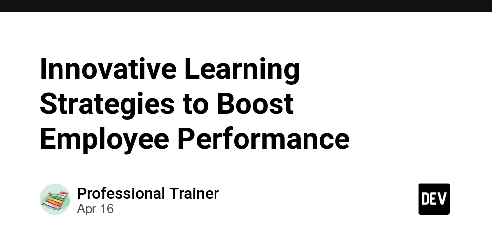 Innovative Learning Strategies to Boost Employee Performance