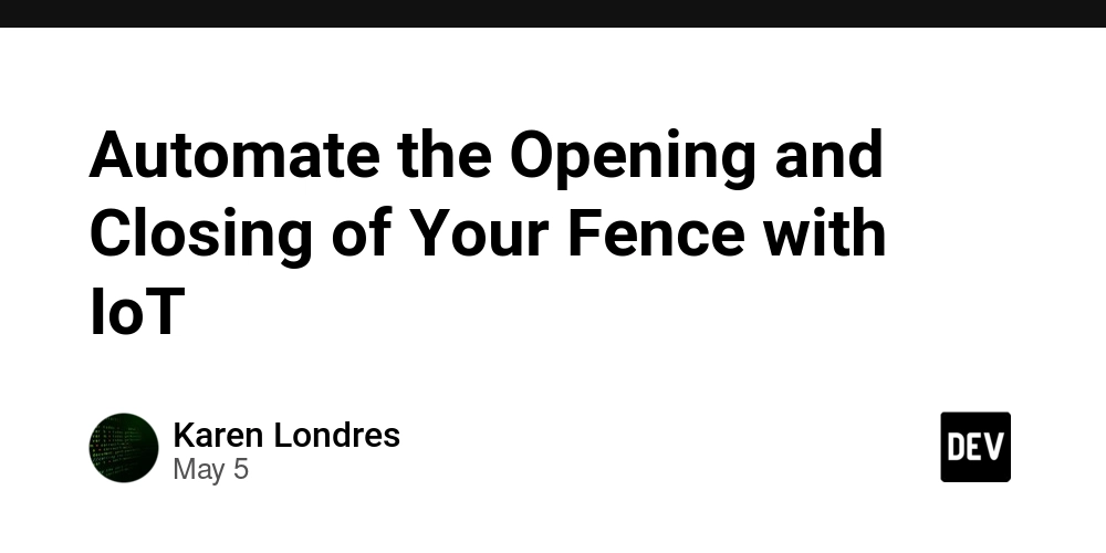 Automate the Opening and Closing of Your Fence with IoT